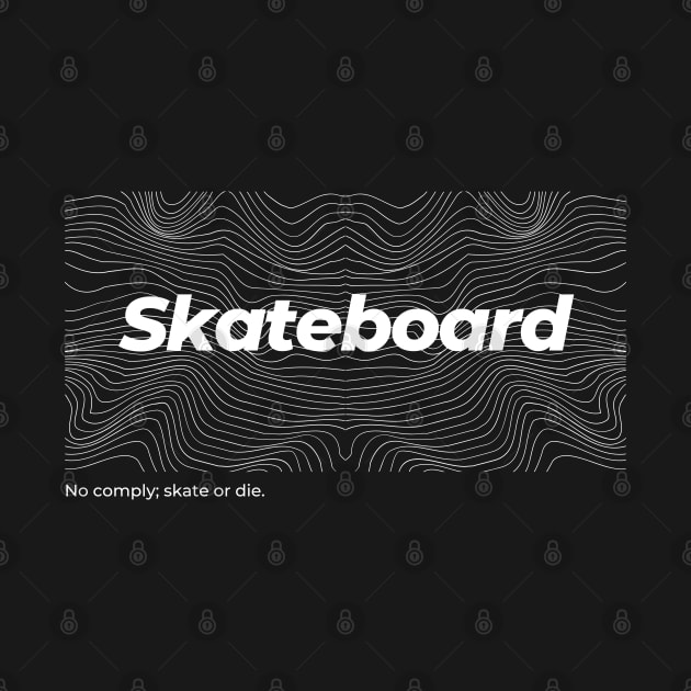 No comply - Skateboard by Stitch & Stride