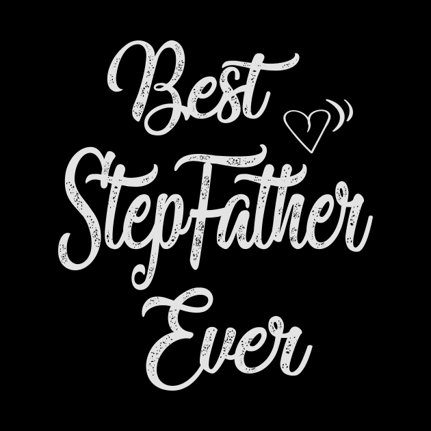 best stepfather ever by Bagshaw Gravity