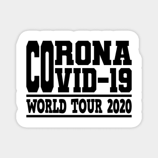 Corona Highschool Covid-19 World Tour Virus Quarantine Magnet