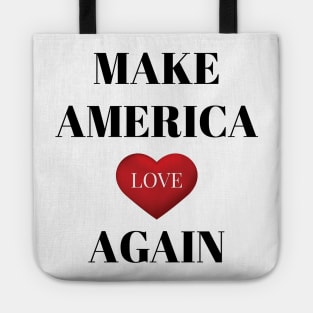 Make america love again Tote