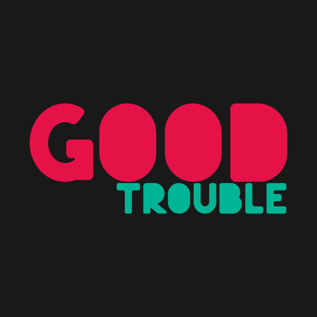 Good Trouble John Lewis by ninoladesign