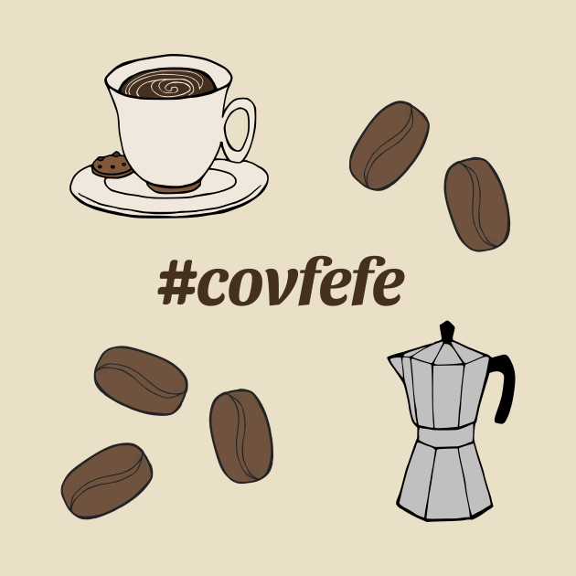 Covfefe by Olooriel