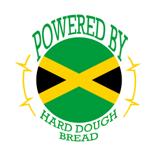 Powered by Jamaican Hard Dough Bread T-Shirt