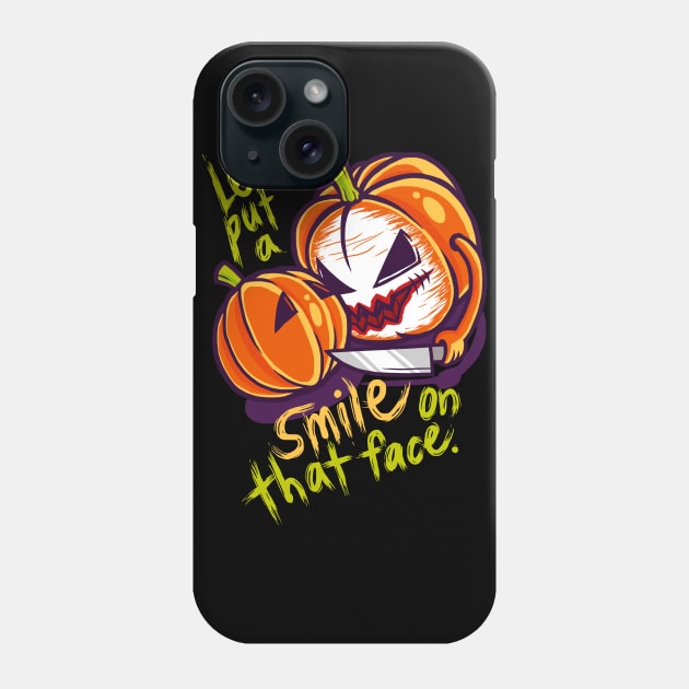 Let's put a smile on that face Phone Case by supernunal