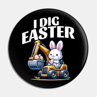 I dig Easter Pin