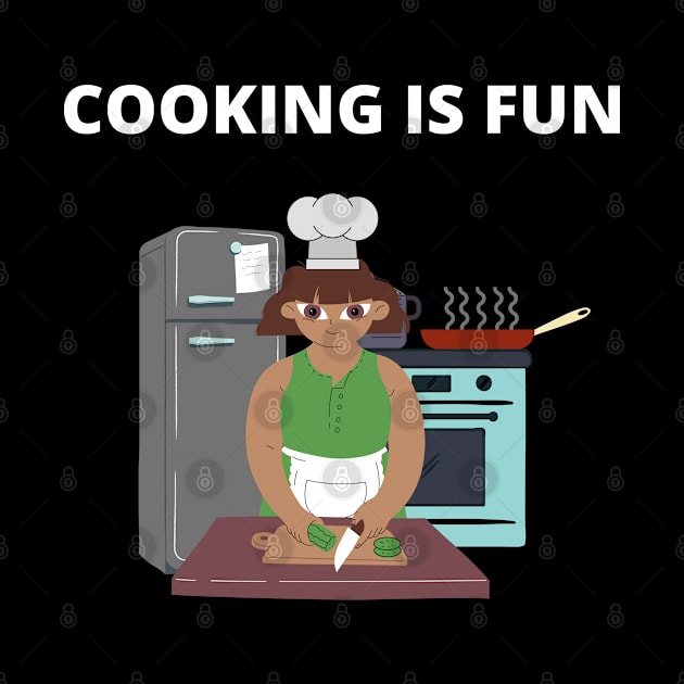 Cooking is fun by InspiredCreative