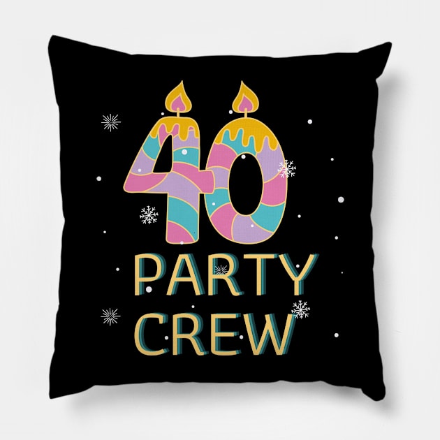 Happy Birthday 40 Years party crew snow Pillow by patsuda