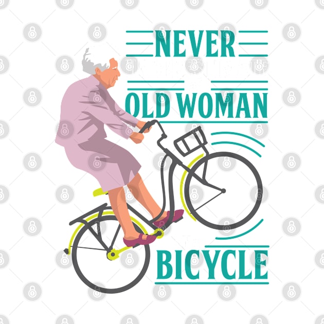 Never Underestimate An Old Woman On a Bicycle by andantino