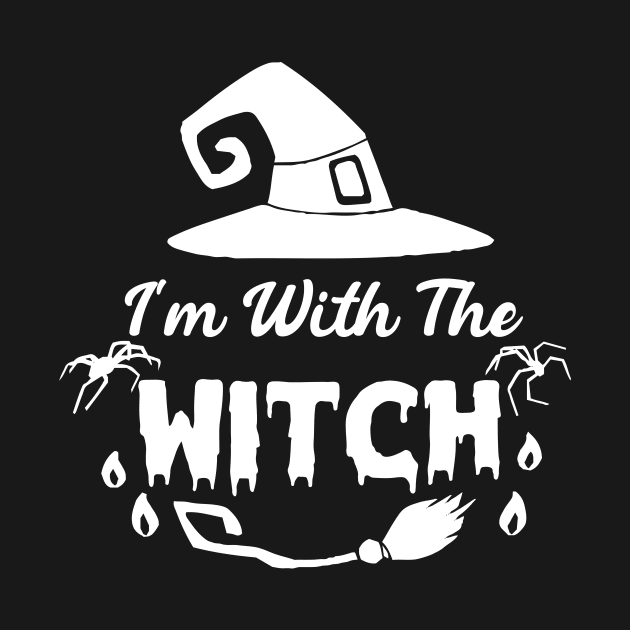 I'm With The Witch Funny Halloween by TrendyStitch