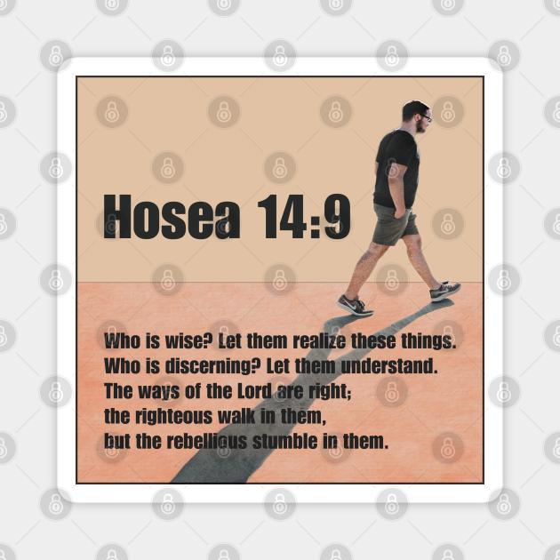 Hosea 14:9 Magnet by Bible Verses by Deb