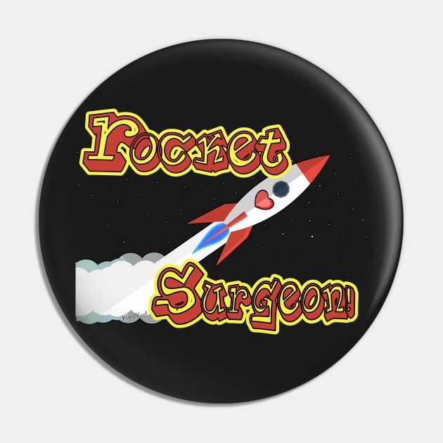 Rocket Surgeon to the Rescue! Pin by vivachas