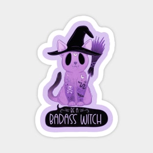 Be a badass witch Magnet