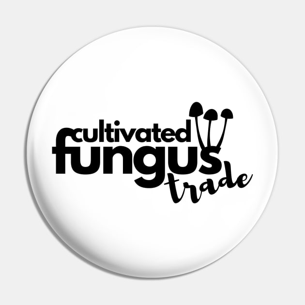 Cultivated Fungus Trade (dark) Pin by Hadeda Creative