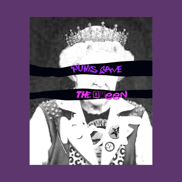 PUNKS SAVE THE QUEEN by ZTENZILA ZOZ SHIRTS