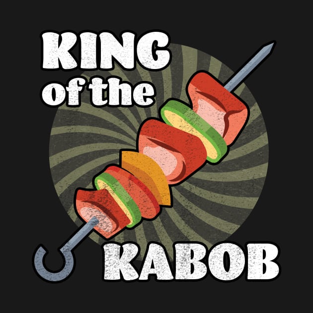 King of the Kabob Grilling Distressed Design by ChicagoBoho