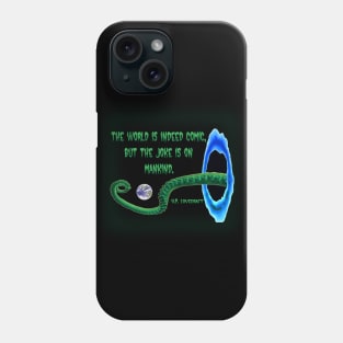 Joke on Mankind Phone Case