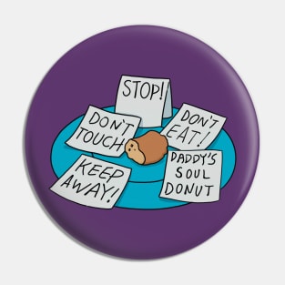 A donut for your soul Pin