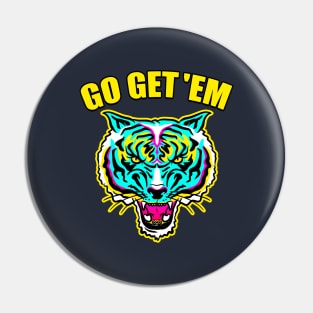 Go Get Em Tiger Pin