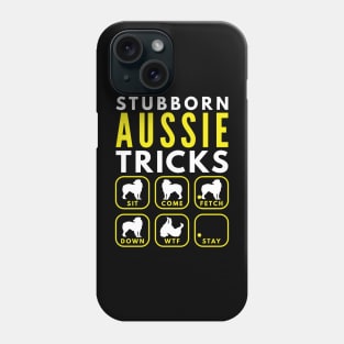 Stubborn Aussie Tricks - Dog Training Phone Case