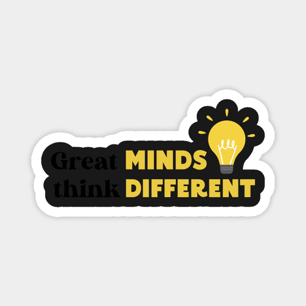 Great Minds Think Different Magnet by Ras-man93