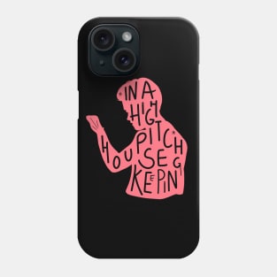 jjs silhouette housekeeping quote (obx) in red/coral Phone Case