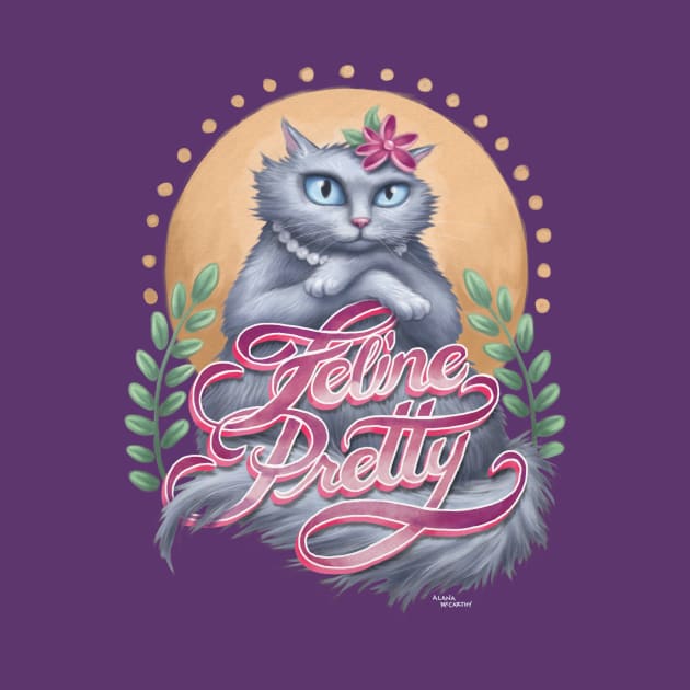 Feline Pretty by GeekyPet