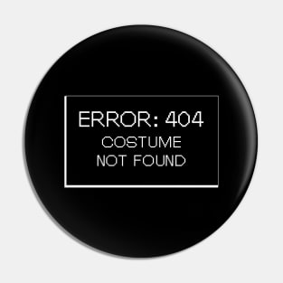 Error : 404 Costume Not Found Pin