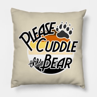 Please Cuddle the Bear Pillow