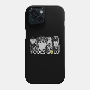 Fools Gold Phone Case