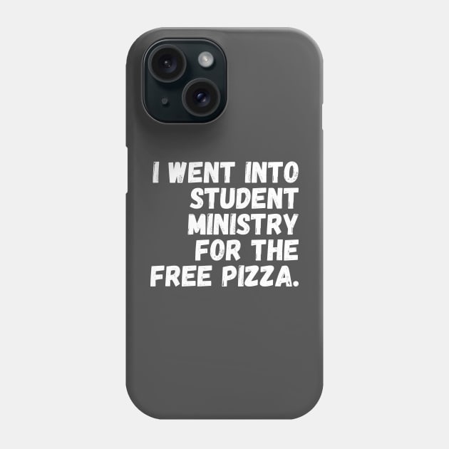 Will Work For FREE Pizza! - White Text Phone Case by StudentMinistryMatters