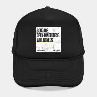 Courage. Open-Mindedness. Willingness. Hat