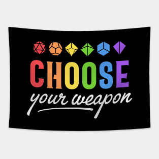 Choose Your Weapon Dice Roleplaying Addict - Tabletop RPG Vault Tapestry