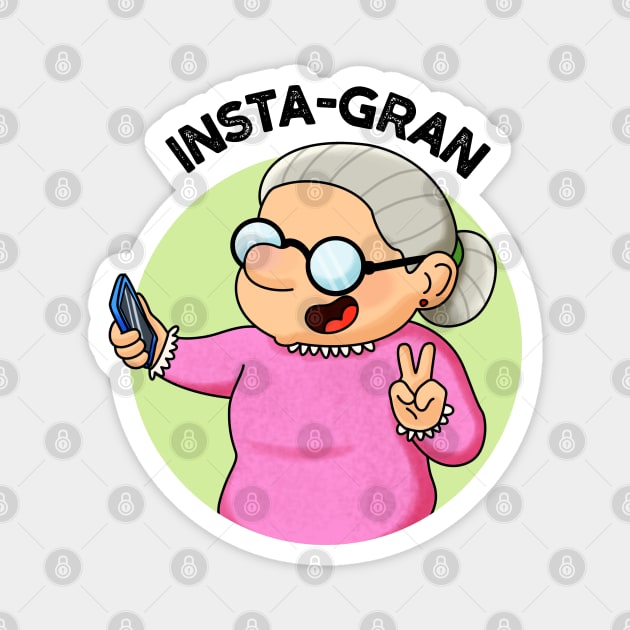 Instagran Cute Social Media Grandma Pun Magnet by punnybone