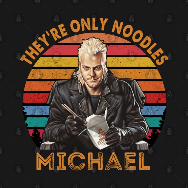 They're Only Noodles Michael The Lost Boys Kiefer Sutherland by PopcornShow