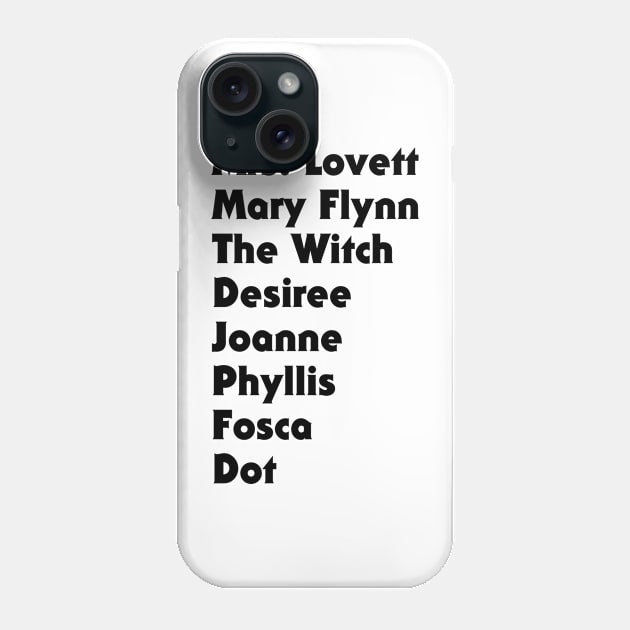 Sondheim's Leading Ladies - Black Phone Case by JBratt