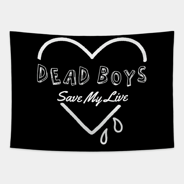 dead boys ll save my soul Tapestry by bubur ayam