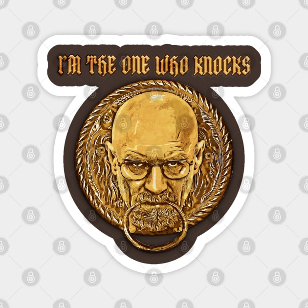 I'm the one who knocks Magnet by creativespero