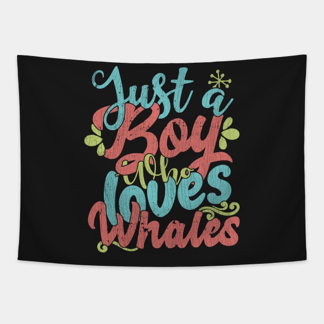 Just A Boy Who Loves Whales Gift product Tapestry by theodoros20