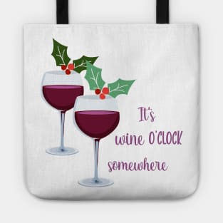 It's Wine O'Clock Tote