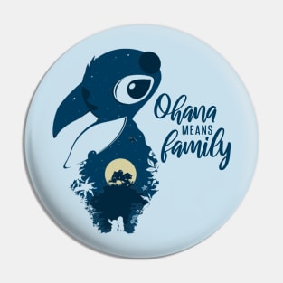 Ohana means family Pin