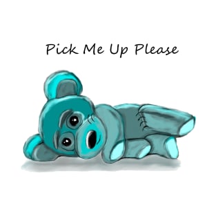 Pick me up please T-Shirt