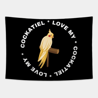 Love my cockatiel Tapestry