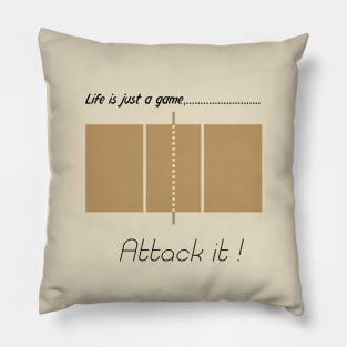 "Life is just a game, play it!"  T-shirts and props with sport motto. (Volleyball Theme) Pillow