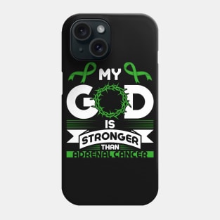 My God is Stronger than Adrenal Cancer Awareness Phone Case