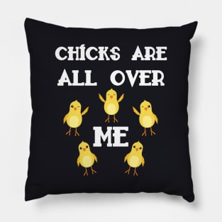 Chicks Are All Over Me Toddler Boy Easter Pillow