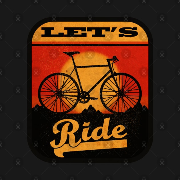 Lets Ride by CTShirts