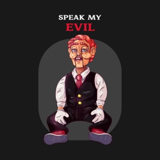 Creepy Vintage "Speak My Evil" Ventriloquist Dummy T-Shirt