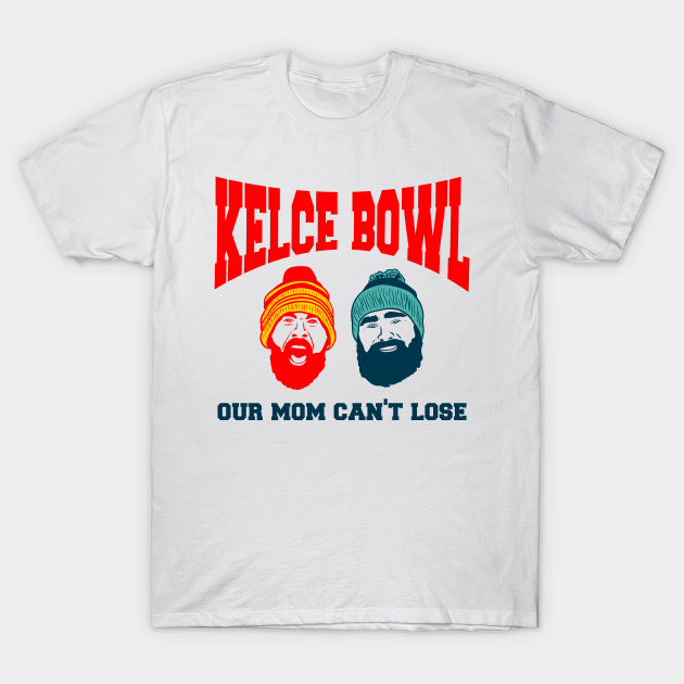 Discover The kelce bowl - Kelce Bowl - T-Shirt