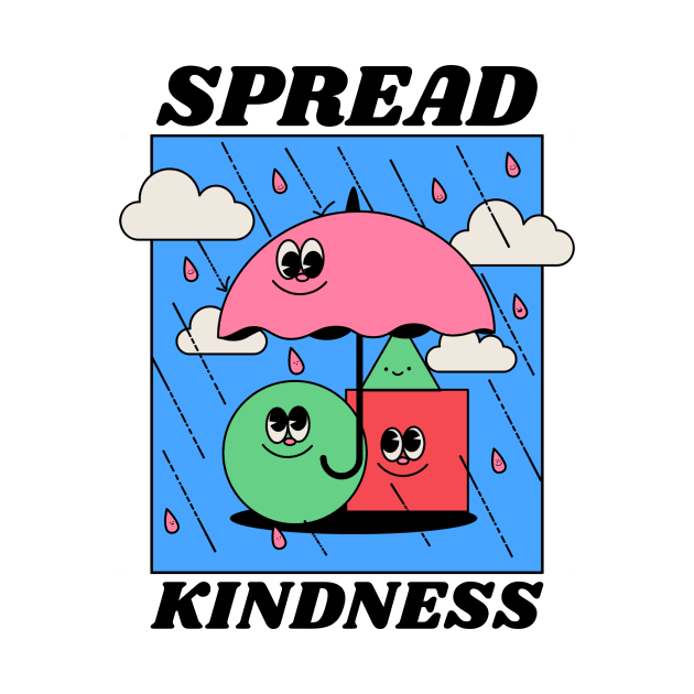 Spread Kindness by Sai Shoppe