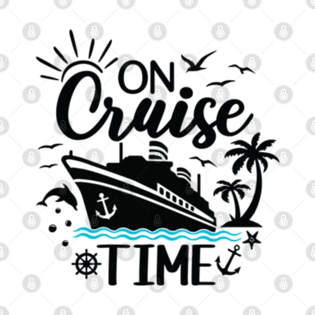 On Cruise Time - Embrace the Relaxation and Fun by Jet Set Mama Tee